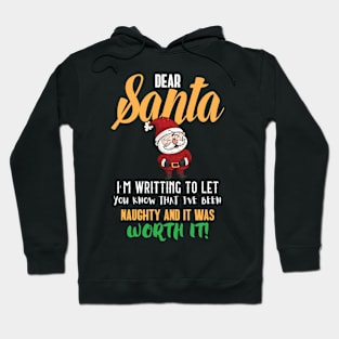 Dear Santa I'm writing to let you know Hoodie